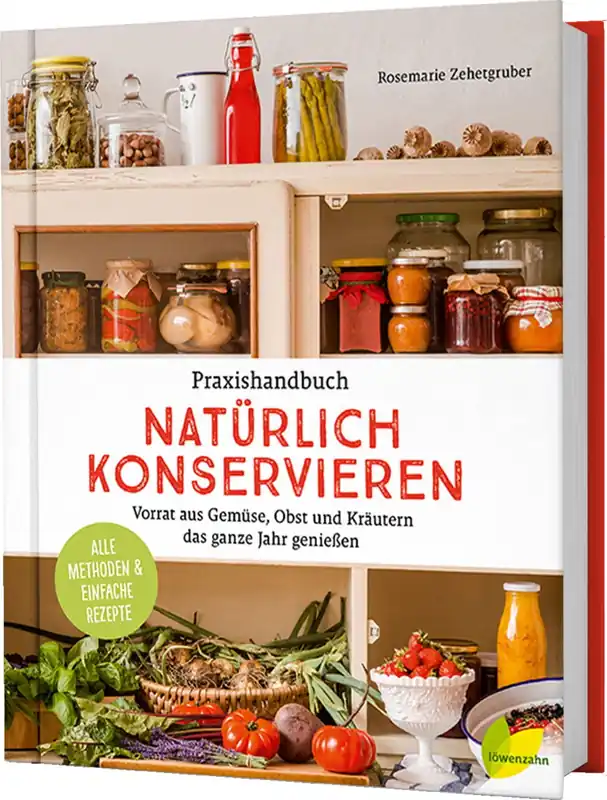 Löwenzahn Verlag Praxishandbuch natürlich Konservieren (Duits) - Direct bestellen