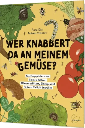 Populair | Löwenzahn Verlag Wer knabbert da an meinem Gemüse? (Duits)