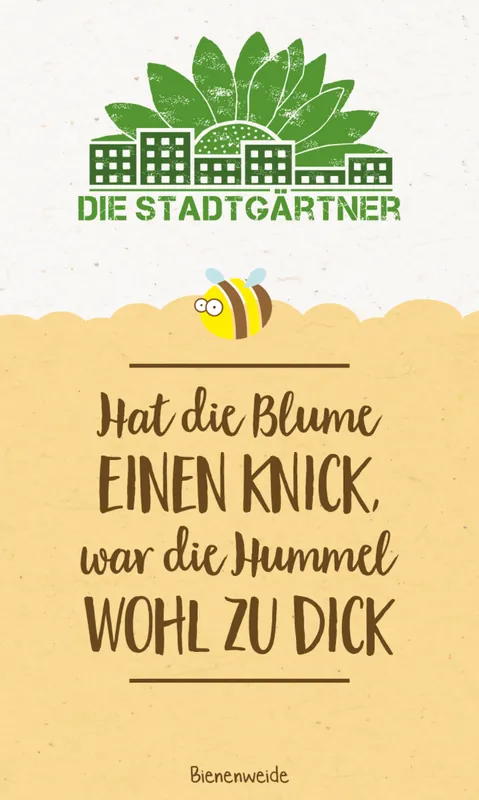 Die Stadtgärtner Zaadgroeten "Hat die Blume einen Knick..." - Mis het niet