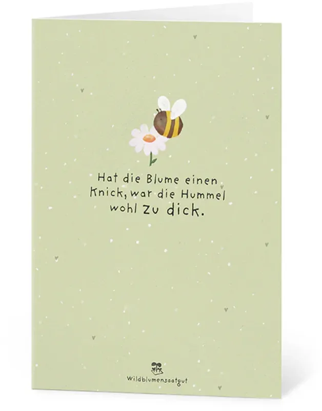Opruiming - Die Stadtgärtner Wenskaart met Bloemzaadjes - Hat die Blumen einen Knick, war die Hummel wohl zu dick